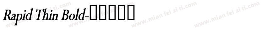 Rapid Thin Bold字体转换